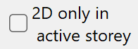 2d-only-in-active-storey-checkmark